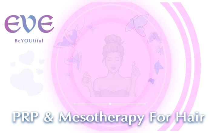 PRP & Mesotherapy for hair